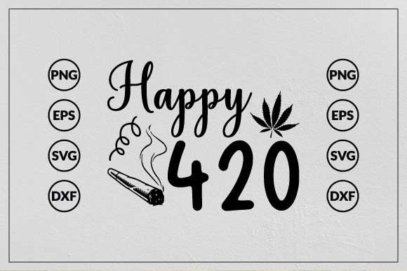 Happy 420 Svg T-Shirt Design