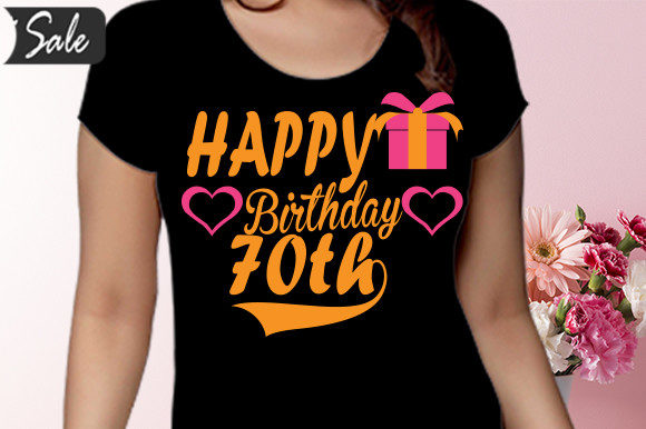 Happy Birthday 70th SVG Design for Graphics and T-Shirt Designs