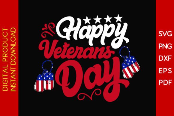 Happy Veterans Day SVG T-Shirt Design