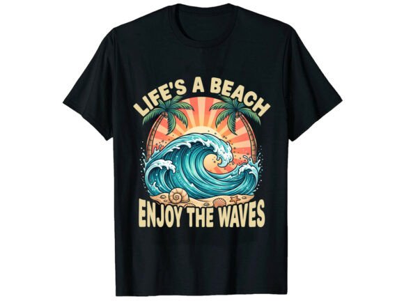 Life’s a Beach Summer T-Shirt Design Graphics