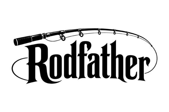 Rodfather Fishing Rod Dad Design Graphics